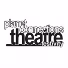 Planet Connections Theatre Festivity Annouces Full Lineup for 2016