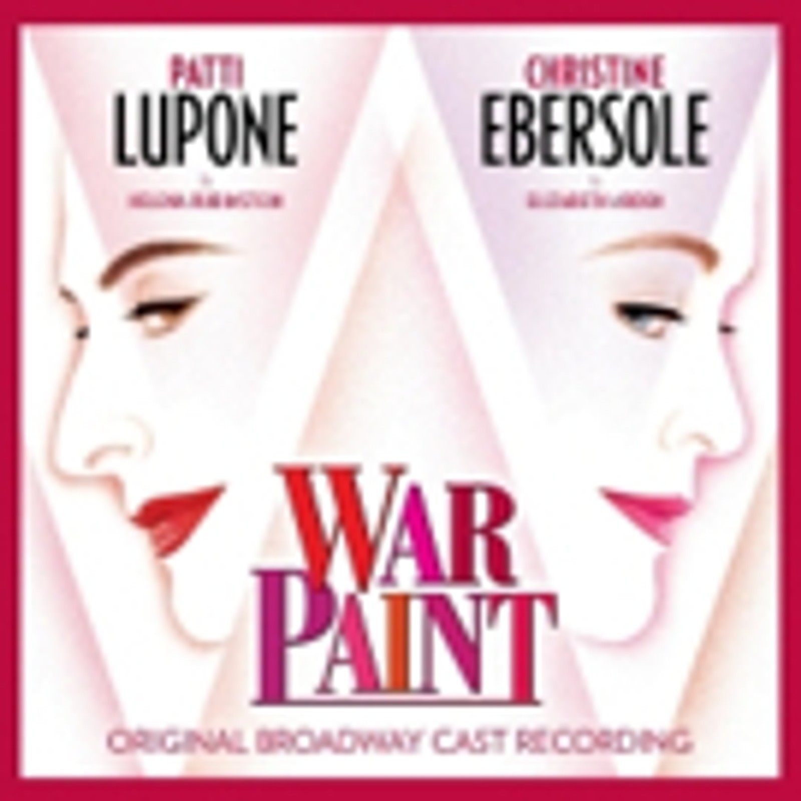 BWW CD Review: WAR PAINT's Beauty Is More Than Skin Deep