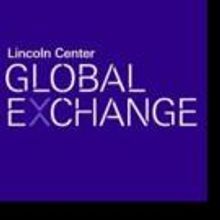 Lincoln Center Announces Inaugural GLOBAL EXCHANGE Program