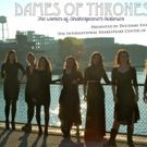 Ducdame's DAMES OF THRONES Begins Next Week