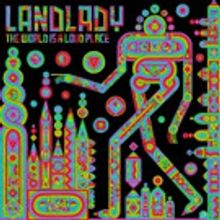 Landlady to Release 'The World Is A Loud Place' Today
