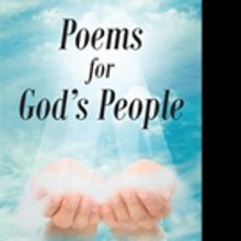Daniel Mcneill Pens 'Poems For God's People'