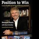Dewayne Staats Releases POSITION TO WIN