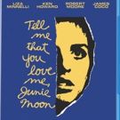 Liza Minnelli's TELL ME THAT YOU LOVE ME, JUNIE MOON to Debut on Blu-ray