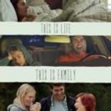 Heartfelt Comedy THIS IS HAPPENING Hits Theaters Today