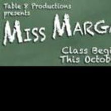 MISS MARGARIDA'S WAY to Make Las Vegas Debut This Fall