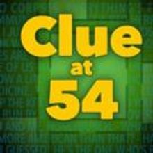 CLUE AT 54 & More Set for Late Night at 54 Below Next Week