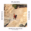 Martin Soveig Unveils Remix Package for 'Places'; Out Now
