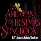 Bristol Riverside Theatre to Present AN AMERICAN CHRISTMAS SONGBOOK