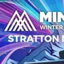 MINUS ZERO FESTIVAL Returns to Stratton Mountain Resort in Vermont