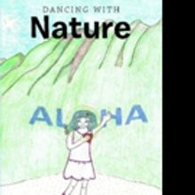 New Children's Book DANCING WITH NATURE is Released