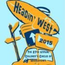 HEADIN' WEST! 27th Annual Children's Circus of Middletown to Perform July 31