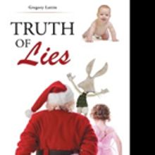 Gregory Lattin Releases TRUTH OF LIES
