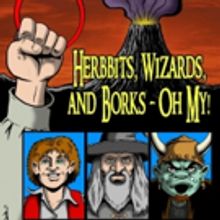 The Pocket Sandwich Theatre Presents HERBBITS, WIZARDS, AND BORKS - OH MY!, Beginning