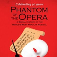 'Phantom of the Opera: A Social History of the World's Most Popular Musical' is Relea