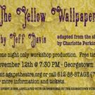BWW Interview: Jeff Davis of THE YELLOW WALLPAPER at Agape Theatre