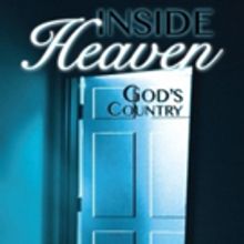 Patsy Lingle Shares True Story, INSIDE HEAVEN - GOD'S COUNTRY
