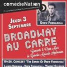Broadway au Carre's Third Season Begins Tomorrow