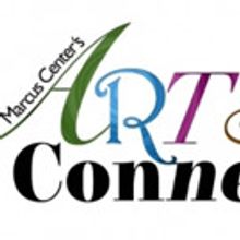 Marcus Center's Arts Connect to Host CABARET Workshop
