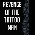 Mr. Lee Announces REVENGE OF THE TATTOO MAN