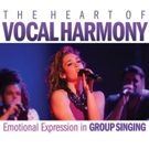 Deke Sharon's THE HEART OF VOCAL HARMONY Book Out Next Month