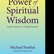 POWER OF SPIRITUAL WISDOM is Released
