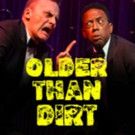 Florida Studio Theatre Presents OLDER THAN DIRT