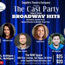 Sapphire Theatre Company Presents THE CAST PARTY Cabaret Series