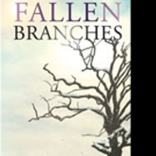E. B. Naddaff Releases FALLEN BRANCHES