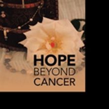 New Memoir HOPE BEYOND CANCER is Released