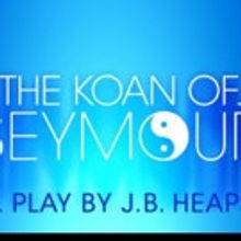 Punchline Productions and IRT Theater Present THE KOAN OF SEYMOUR