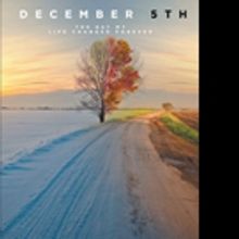 Linda Kennedy Shares DECEMBER 5TH: THE DAY MY LIFE CHANGED FOREVER