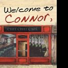 Roger Stephen Smith Pens WELCOME TO CONNOR, MY HOMETOWN