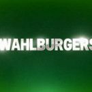 A&E Premieres New Season of WAHLBURGERS Tonight