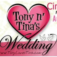 TONY N' TINA'S WEDDING Comes to Memorial Hall