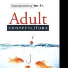 ADULT CONVERSATIONS is Released