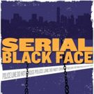 Actor's Express Stages World Premiere of SERIAL BLACK FACE