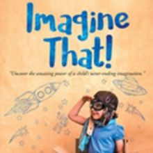 J.E. Foughner Releases IMAGINE THAT!