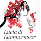 Donizetti's LUCIA DI LAMMERMOOR Opens in San Jose, Today
