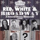 RED, WHITE & BROADWAY Set for The Firehouse Theatre, 6/30