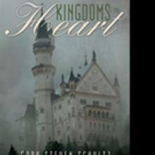 New Historical Romance by Gary Steven Schultz KINGDOMS OF THE HEART is Released