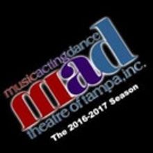 Mad Theatre Of Tampa Announces 2017-18 Season