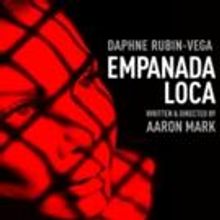 World Premiere of EMPANADA LOCA with Daphne Rubin-Vega & THE WAY WEST Set for Labyrin