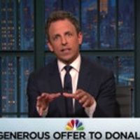VIDEO: Seth Meyers Downgrades Offer to Donald Trump to Star as President in NBC… Video