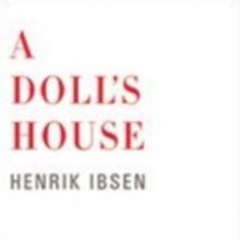 Thornton Wilder's Adaptation of A DOLL'S HOUSE Hits the Shelves