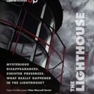 Opera Parallèle to Close Season with THE LIGHTHOUSE, Today