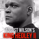 August Wilson's KING HEDLEY II Opens Tonight at The Matrix Theatre