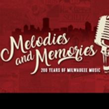 Cascio Interstate Music an Integral Part of Milwaukee's Musical Heritage at MELODIES…