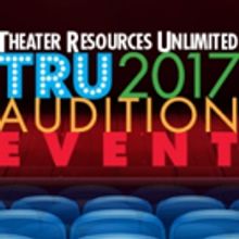 Up to 60 Theatre Professionals Set for 2017 TRU Combined Audition Event This April