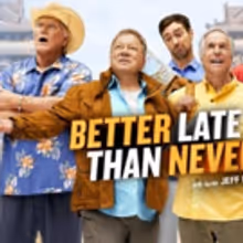 NBC to Premiere Comedy Event Series BETTER LATE THAN NEVER, Today